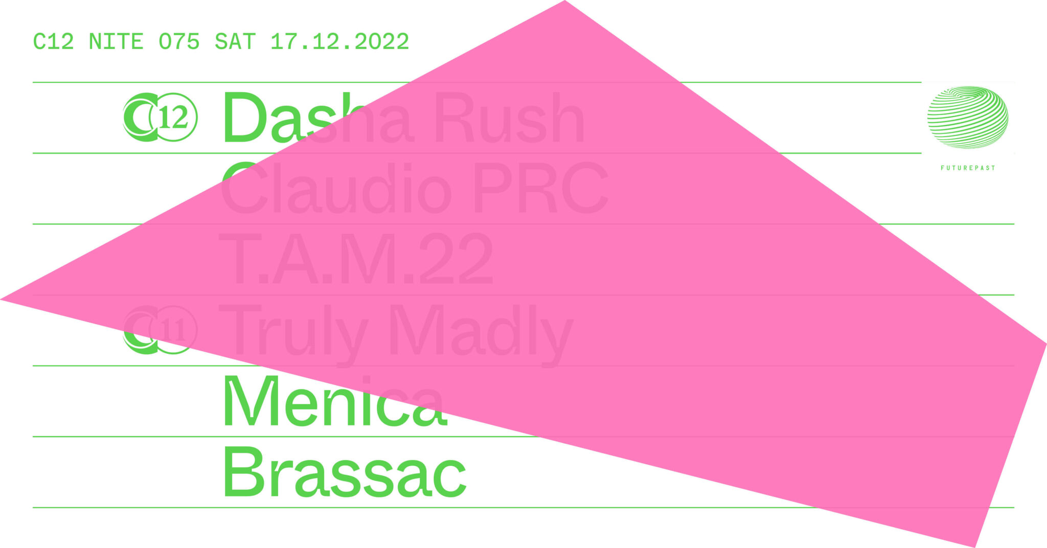 NITE 075: Dasha Rush + Claudio PRC + T.A.M.22 + Truly Madly + Menica + Brassac