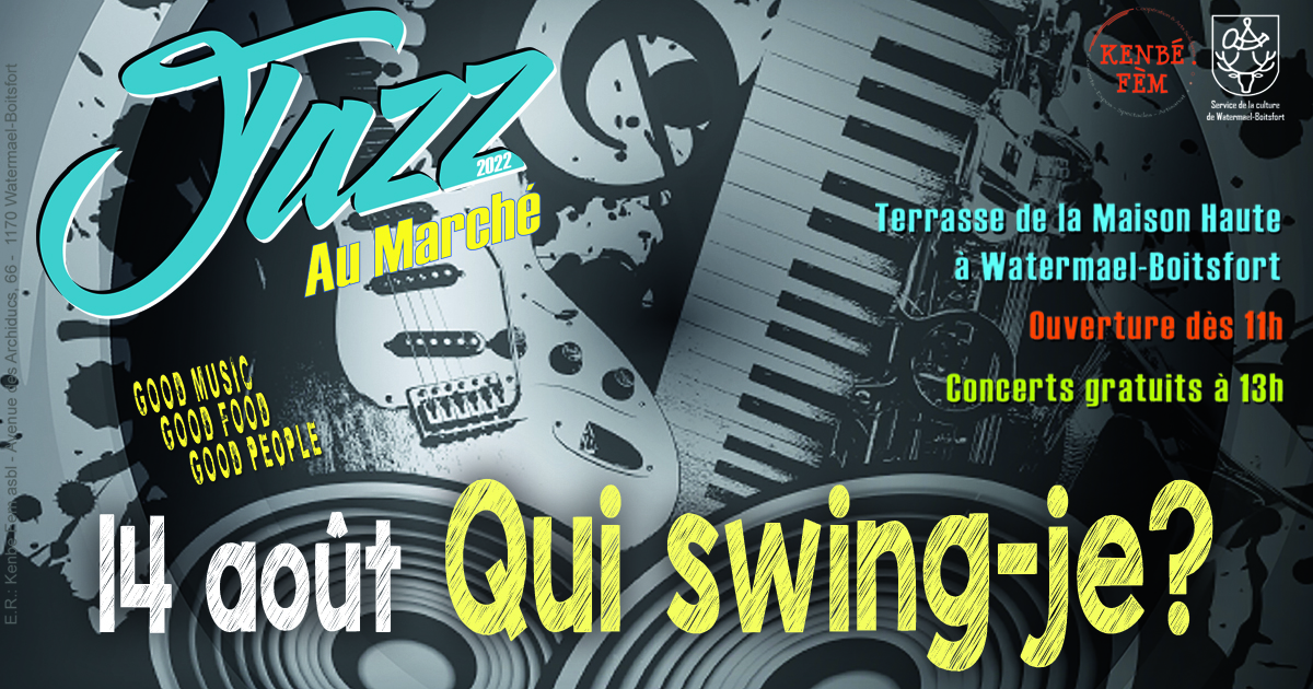 Jazz au Marché - Qui Swing-je?