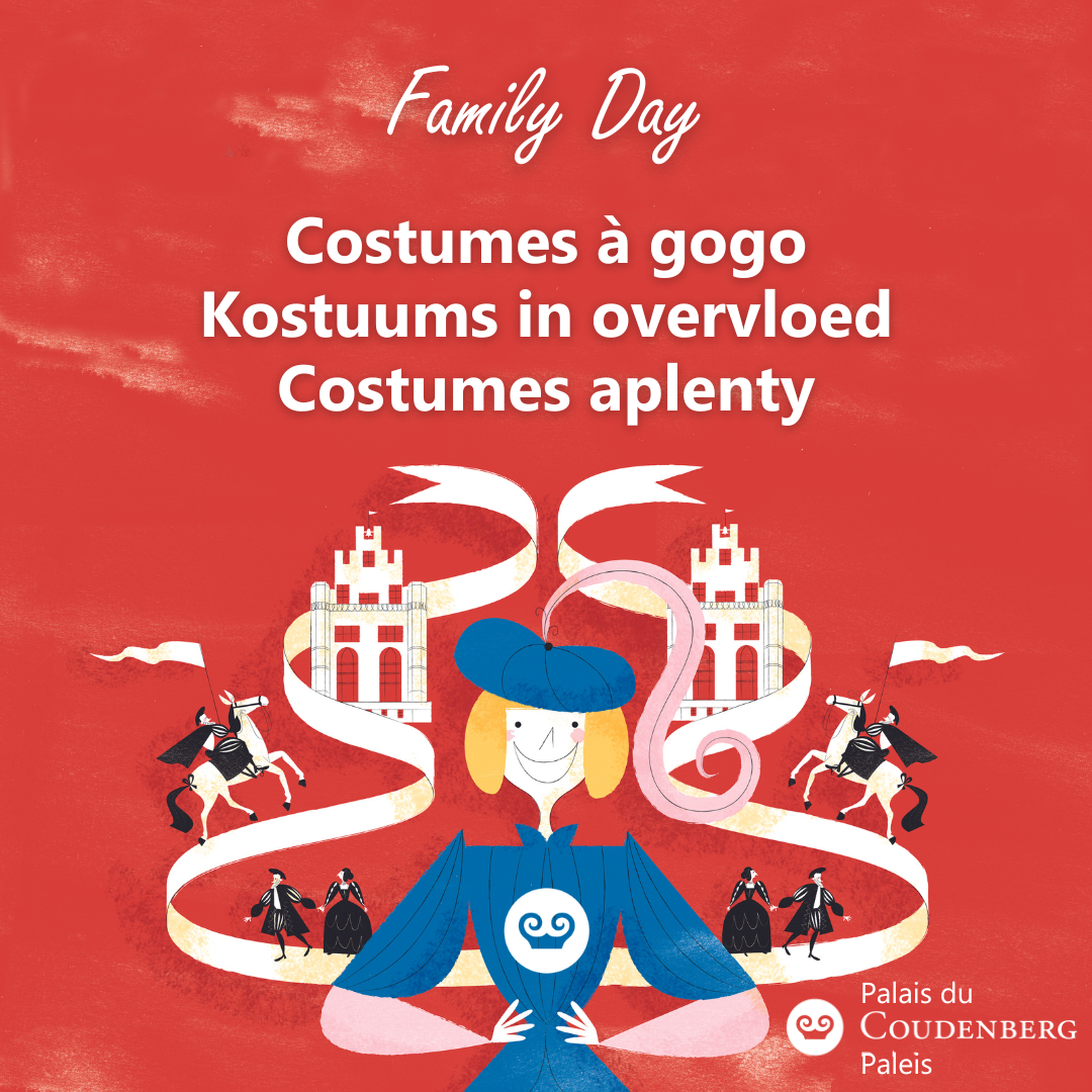 Kostuums in overvloed (Family Day in het Coudenbergpaleis)