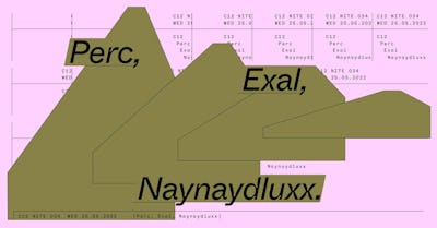 NITE 034: Perc + Exal + Naynaydluxx