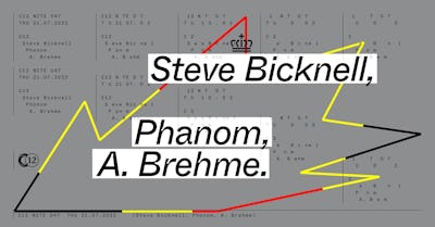 NITE 047: Steve Bicknell + Phanom + A. Brehme