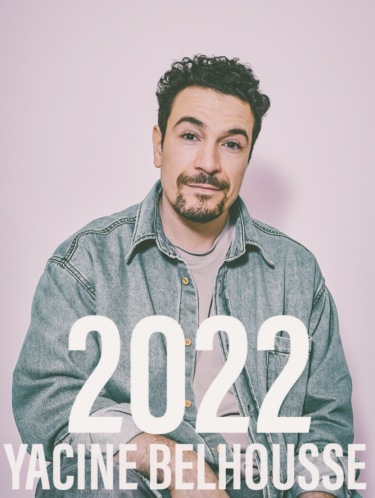 2022 : Yacine Belhousse