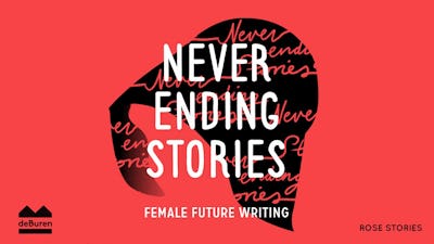 Neverending Stories | Female Future Writing
